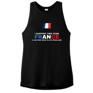 I Support Two Team France And Anyone Who Plays England Ladies PosiCharge Tri-Blend Wicking Tank