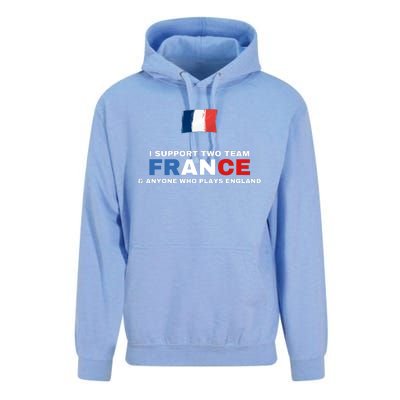 I Support Two Team France And Anyone Who Plays England Unisex Surf Hoodie