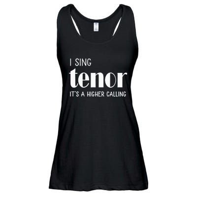 I Sing Tenor Its A Higher Calling Vocal Singer Gift Ladies Essential Flowy Tank