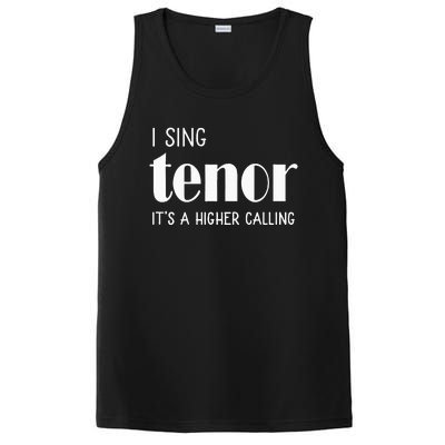 I Sing Tenor Its A Higher Calling Vocal Singer Gift PosiCharge Competitor Tank