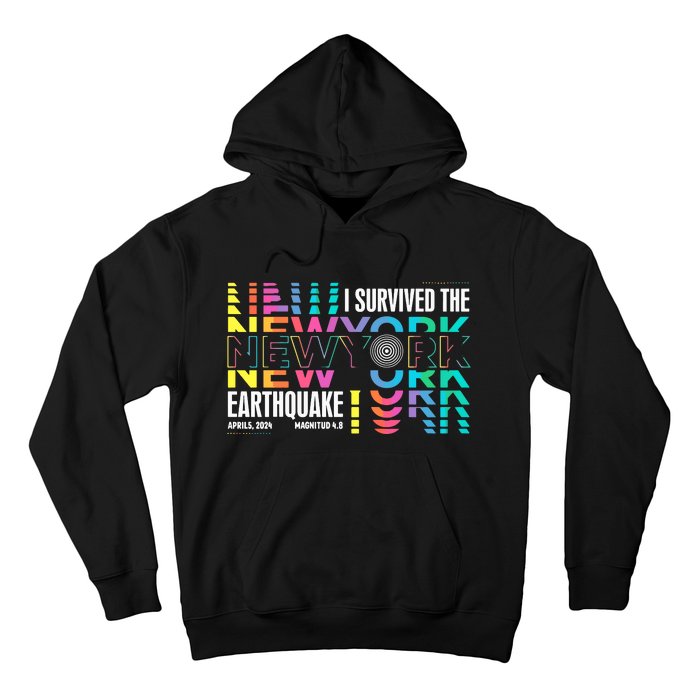 I Survived The New York City Earthquake Hoodie