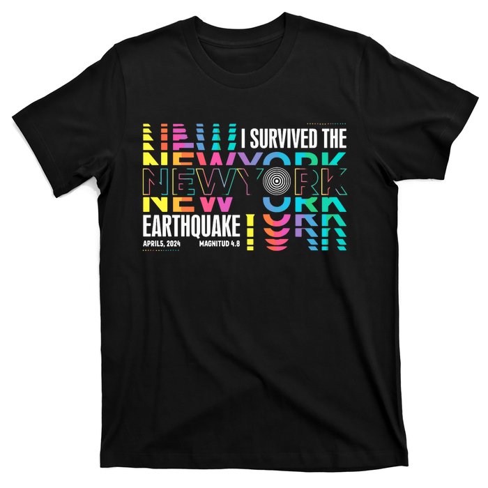 I Survived The New York City Earthquake T-Shirt