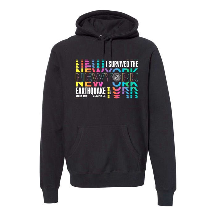 I Survived The New York City Earthquake Premium Hoodie