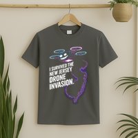 I Survived The New Jersey Drone Invasion T-Shirt