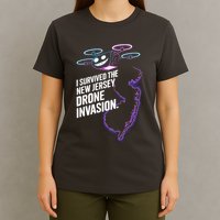 I Survived The New Jersey Drone Invasion T-Shirt