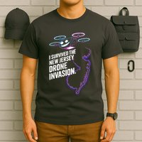 I Survived The New Jersey Drone Invasion T-Shirt
