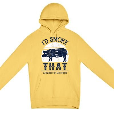 Id Smoke That Straight Up Southern Pig Vintage Premium Pullover Hoodie