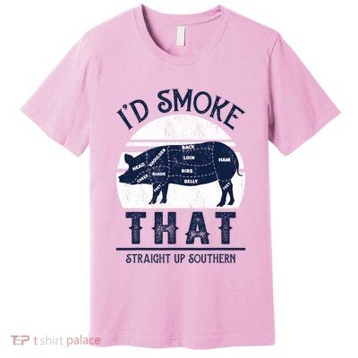 Id Smoke That Straight Up Southern Pig Vintage Premium T-Shirt