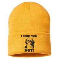 I SHIH TZU NOT Funny Shih Tzu Dog Sustainable Knit Beanie