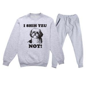 I SHIH TZU NOT Funny Shih Tzu Dog Premium Crewneck Sweatsuit Set