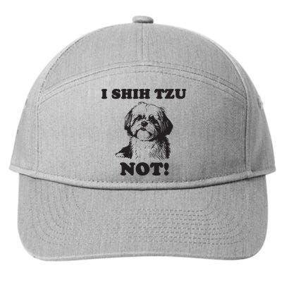 I SHIH TZU NOT Funny Shih Tzu Dog 7-Panel Snapback Hat