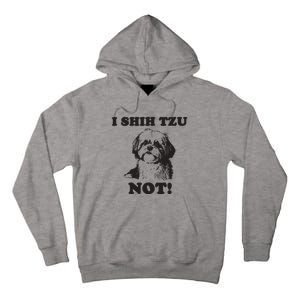 I SHIH TZU NOT Funny Shih Tzu Dog Tall Hoodie