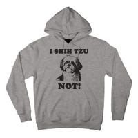 I SHIH TZU NOT Funny Shih Tzu Dog Tall Hoodie