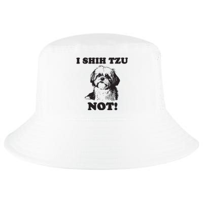 I SHIH TZU NOT Funny Shih Tzu Dog Cool Comfort Performance Bucket Hat