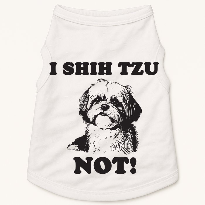 I SHIH TZU NOT Funny Shih Tzu Dog Doggie Tank
