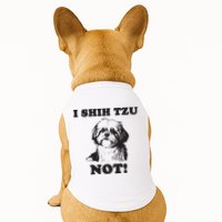 I SHIH TZU NOT Funny Shih Tzu Dog Doggie Tank