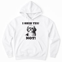 I SHIH TZU NOT Funny Shih Tzu Dog Hoodie