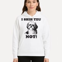 I SHIH TZU NOT Funny Shih Tzu Dog Hoodie