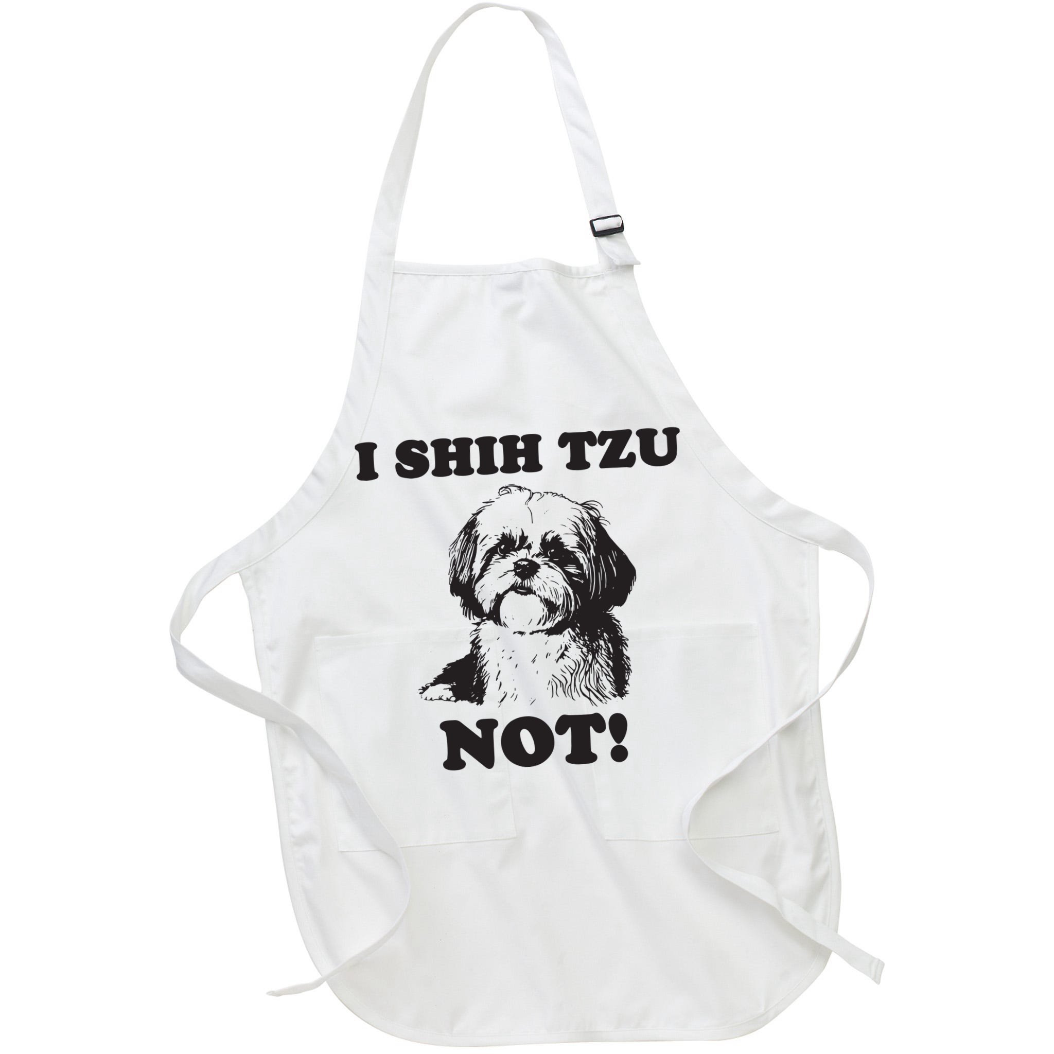 I SHIH TZU NOT Funny Shih Tzu Dog Apron