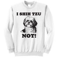 I SHIH TZU NOT Funny Shih Tzu Dog Sweatshirt