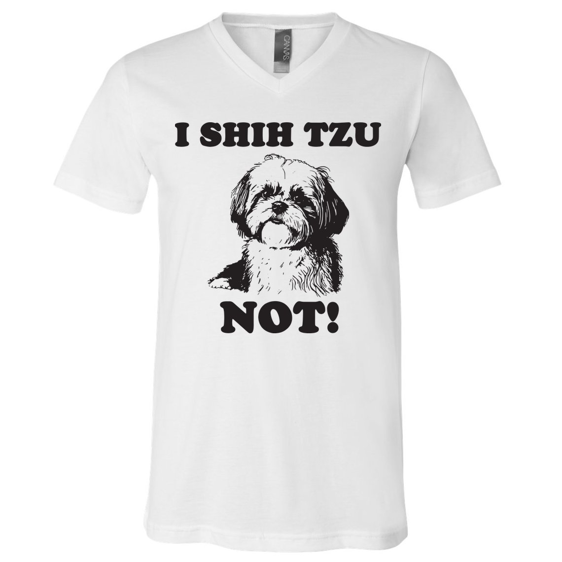 I SHIH TZU NOT Funny Shih Tzu Dog V-Neck T-Shirt