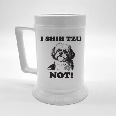 I SHIH TZU NOT Funny Shih Tzu Dog Beer Stein