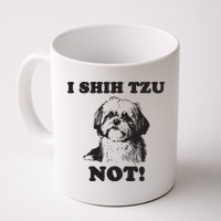 I SHIH TZU NOT Funny Shih Tzu Dog Mug