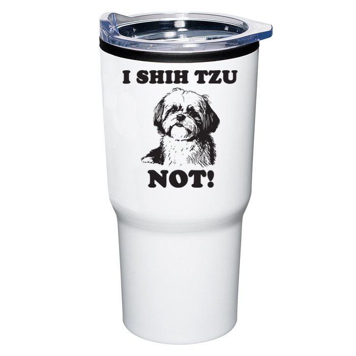 I SHIH TZU NOT Funny Shih Tzu Dog Tumbler