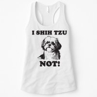 I SHIH TZU NOT Funny Shih Tzu Dog Womens Tank Top