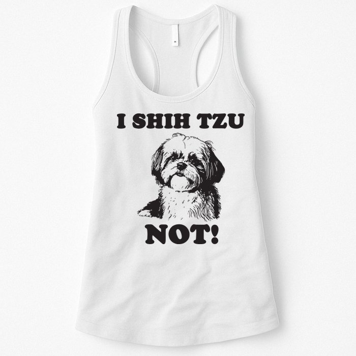 I SHIH TZU NOT Funny Shih Tzu Dog Womens Tank Top