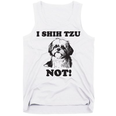 I SHIH TZU NOT Funny Shih Tzu Dog Tank Top