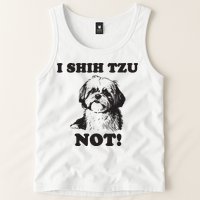 I SHIH TZU NOT Funny Shih Tzu Dog Tank Top