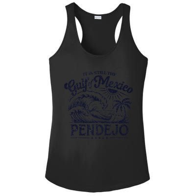 Its Still The Gulf Of Mexico Pendejo Beach Funny Spanish Ladies PosiCharge Competitor Racerback Tank