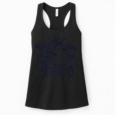 Its Still The Gulf Of Mexico Pendejo Beach Funny Spanish Womens Tank Top
