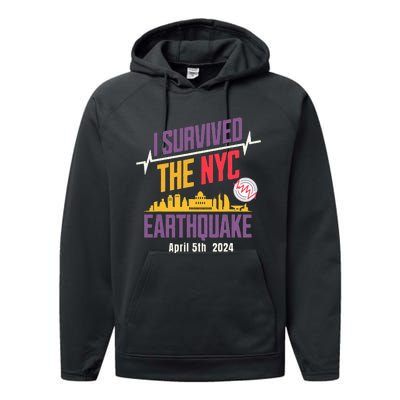 I Survived The Nyc Earthquake April 5 2024 Performance Fleece Hoodie