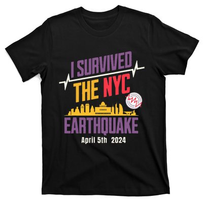 I Survived The Nyc Earthquake April 5 2024 T-Shirt