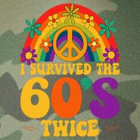 I Survived The 60s Twice Sixties 70th 70s Year Old Birthday Legacy Tie Dye Trucker Hat