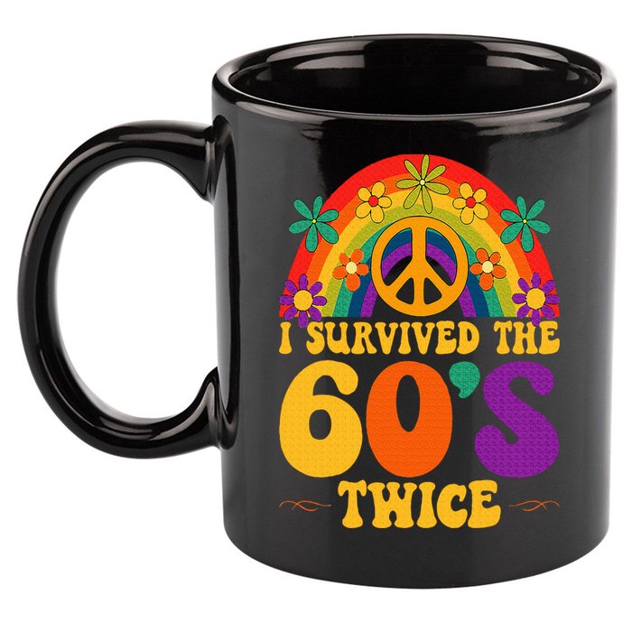 I Survived The 60s Twice Sixties 70th 70s Year Old Birthday 11oz C Handle Ceramic Mug
