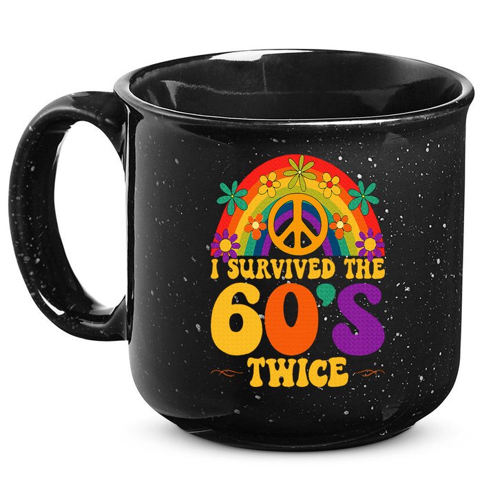 I Survived The 60s Twice Sixties 70th 70s Year Old Birthday 15oz Campfire Ceramic Mug