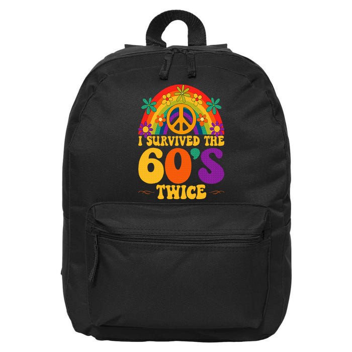 I Survived The 60s Twice Sixties 70th 70s Year Old Birthday 16 in Basic Backpack