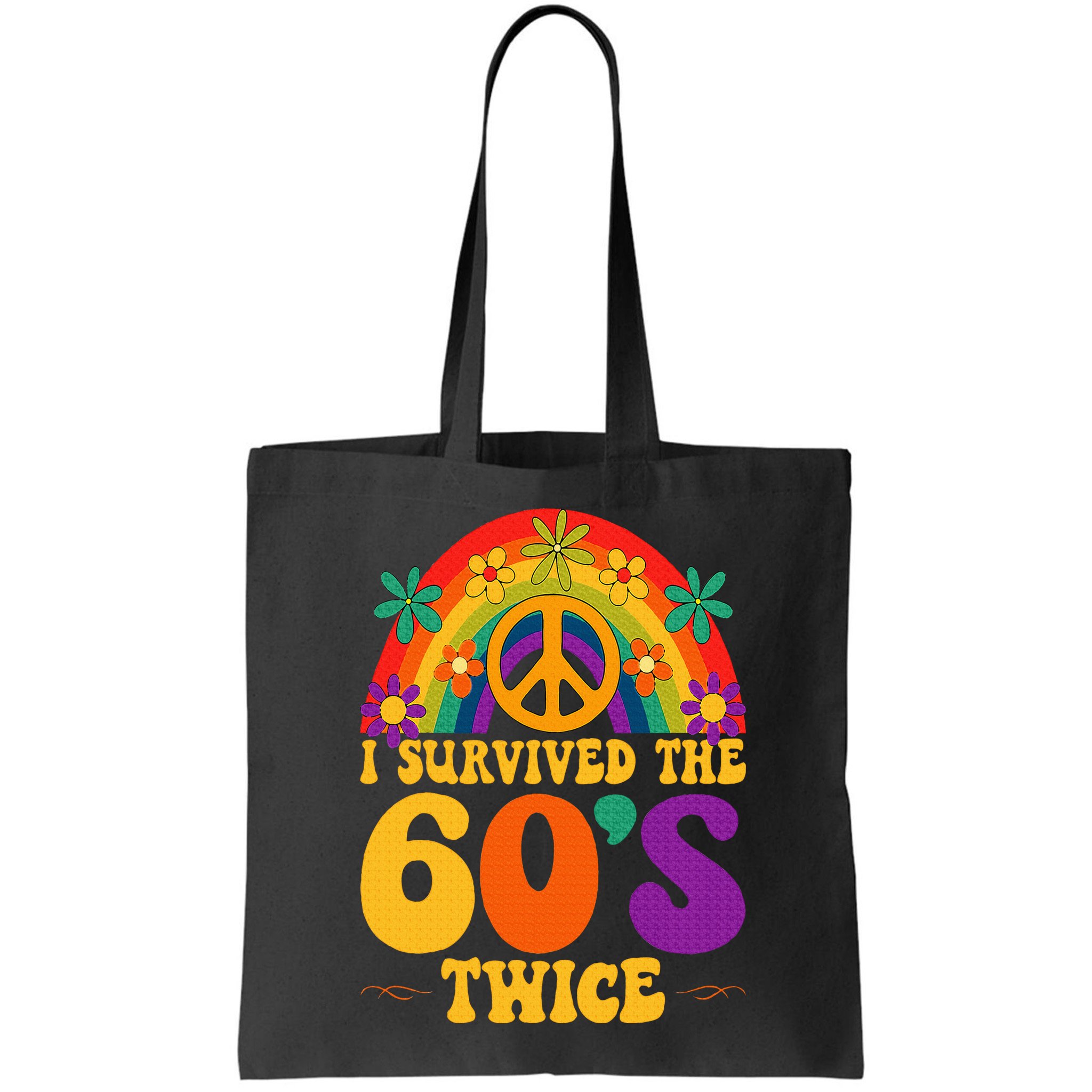 I Survived The 60s Twice Sixties 70th 70s Year Old Birthday Bag