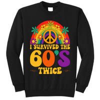 I Survived The 60s Twice Sixties 70th 70s Year Old Birthday Tall Sweatshirt