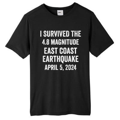 I Survived The April 5 East Coast Earthquake 2024 Tall Fusion ChromaSoft Performance T-Shirt