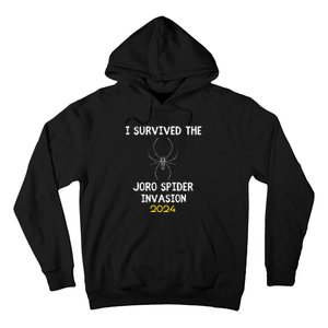 I Survived The Joro Spider Invasion Hoodie