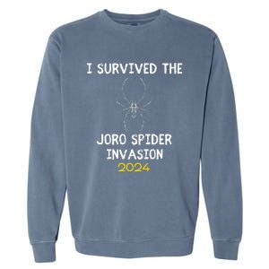 I Survived The Joro Spider Invasion Garment-Dyed Sweatshirt