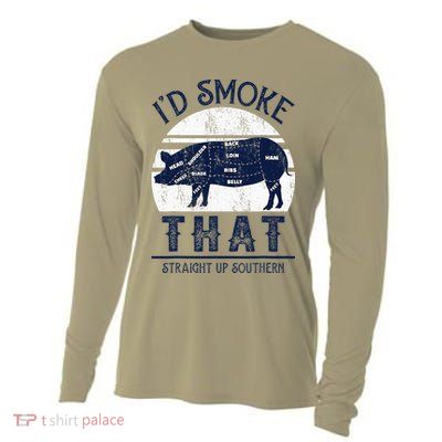 I'd Smoke That Straight Up Southern Pig Vintage Cooling Performance Long Sleeve Crew