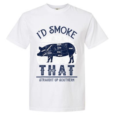 I'd Smoke That Straight Up Southern Pig Vintage Garment-Dyed Heavyweight T-Shirt