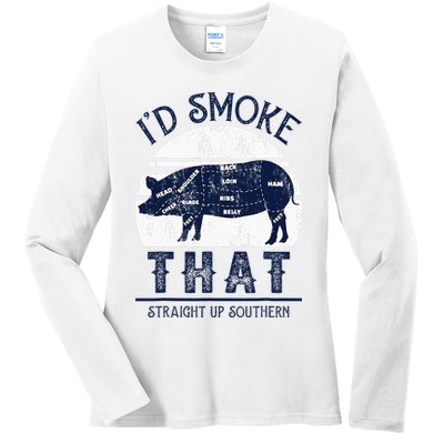I'd Smoke That Straight Up Southern Pig Vintage Ladies Long Sleeve Shirt