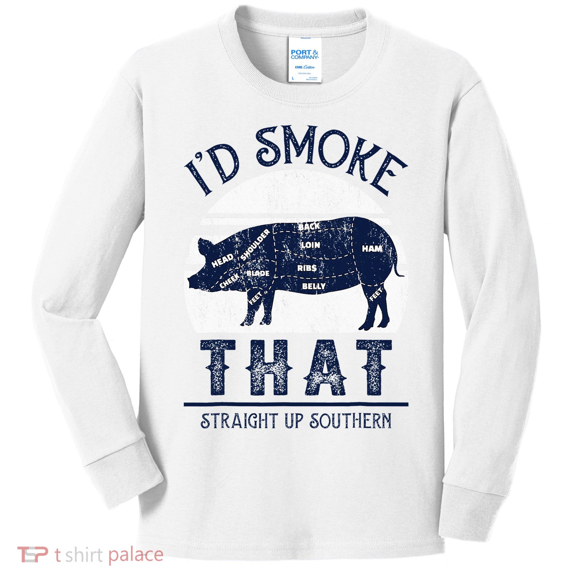 I'd Smoke That Straight Up Southern Pig Vintage Kids Long Sleeve Shirt