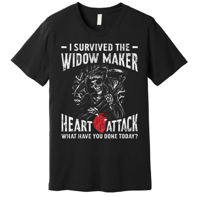 I Survived The Widow Maker Heart Attack Heart Disease Premium T-Shirt